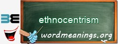 WordMeaning blackboard for ethnocentrism